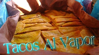 TACOS AL VAPOR  TACOS DE CANASTA  COMO HACER TACOS AL VAPOR  Moyita de MG [upl. by Yrocej]