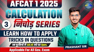 Afcat 1 2025  Calculation Nichod Part3  Calculation made easy By Prashant sir afcat [upl. by Powers]