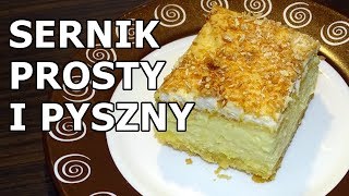 Sernik pieczony prosty i bardzo dobry [upl. by Notsag]