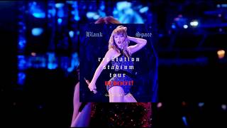 Blank Space rep Tour Studio Version REBOOT  Download Link [upl. by Loree]