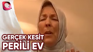 GERÇEK KESİT  PERİLİ EV [upl. by Ijar]