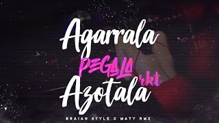 AGARRALA PEGALA AZOTALA  RKT  DJ BRAIAN STYLE ✘ MATY RMX [upl. by Dion457]