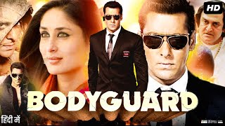 Bodyguard Full Movie Review amp Explain  Salman Khan  Kareena Kapoor  Raj Babbar  Katrina Kaif [upl. by Ajax]