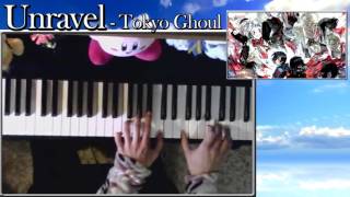 Tokyo Ghoul  Unravel PIANO [upl. by Airotciv]