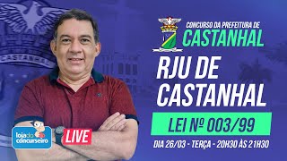 LIVE Concurso de CastanhalPa  RJU Lei nº 00399  Silvio Caminha  2603  20h30 [upl. by Kensell130]