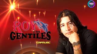 ROY Y LOS GENTILES  AMOR PERDONAME  SOUND HD CAFMUSIC [upl. by Nadiya]