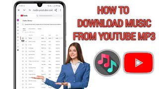 How To Download Music From YouTube To MP3 2024  Download Music From YouTube To MP3 [upl. by Eninnej]