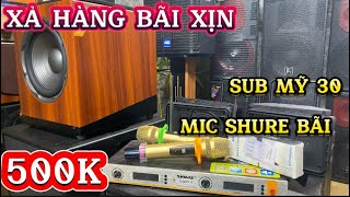 Xả hàng bãi xịn 500k mic shure UGX9II loa bose 101 151 hàng đẹp sub TACT vân gỗ về hàng cực đẹp [upl. by Delphine]