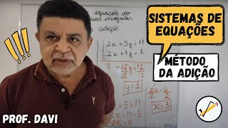 Sistemas de Equações do 1º Grau pelo Método da Adição  Matemática na Ponta do Lápis [upl. by Kirtley]