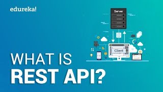 What is REST API  REST API Tutorial  REST API Concepts and Examples  Edureka [upl. by Arej]