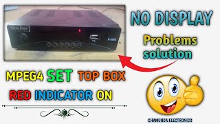 MPEG4 SET TOP BOX RED INDICATOR ON NO DISPLAY REPAIRING SOLUTION [upl. by Irmo]