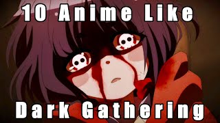 10 Horror And Supernatural Anime Like Dark Gathering [upl. by Ann]