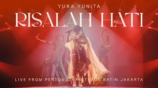 Yura Yunita  Risalah Hati Live From Pertunjukan Tutur Batin Jakarta [upl. by January]