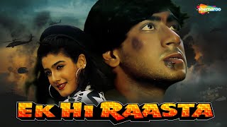 Ek Hi Raasta 1993 HD  Ajay Devgan  Raveena Tandon  Best Old 90s Hindi Movie [upl. by Ermine]