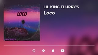 Loco  Lil King Flurrys Visualizer [upl. by Shanie]