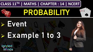 Class 11th Maths  Probability Event  Example 1 to 3  Chapter 14  NCERT [upl. by Syck]