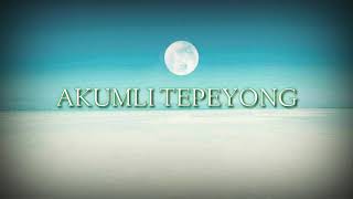 Ao Song  Akumli Tepeyong Lyrics Video [upl. by Pulchia346]