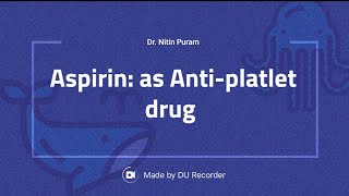 Aspirin as Antiplatelet drug in prophylaxis of Myocardial infarction  Heart Attack [upl. by Natala]