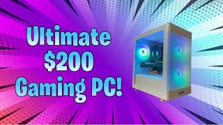 The Ultimate 200 Gaming PC in 2024 [upl. by Zaria684]