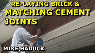 MATCHING CEMENT JOINTS RELAY BRICK Mike Haduck [upl. by Enna]