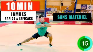 ENTRAÎNEMENT JAMBES SANS MATÉRIEL  10min rapide amp efficace [upl. by Ahteral]