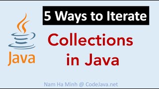 5 Ways to Iterate Collections in Java [upl. by Aubin]