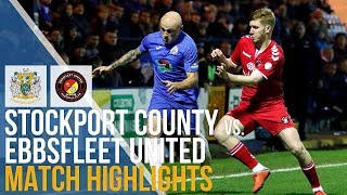 Stockport County Vs Ebbsfleet United  Match Highlights  23112019 [upl. by Elttil]