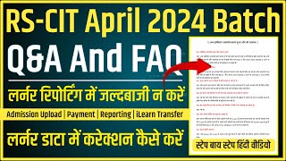 RSCIT April 2024 Batch QampA And FAQ  Admission Upload Payment Confirm Reporting iLearn Transfer [upl. by Eldrid322]