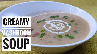 Creamy Mushroom Soup  घर पे मशरुम सूप बनाना सीखे [upl. by Casaleggio]