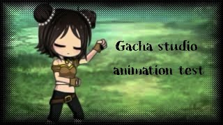 Gacha Studio Animation TestGacha studio [upl. by Maurise284]