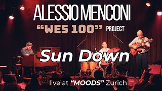 quotSundownquot  Alessio Menconi quotWES 100quot Project  Live at quotMOODSquot  Zurich [upl. by Shimkus729]