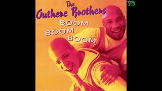 The Outhere Brothers  Boom Boom Boom [upl. by Llednor653]