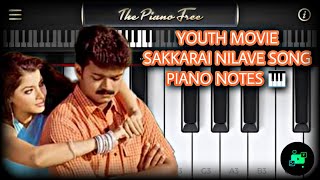 ✨ Sakkarai Nilave song  Youth movie 🍿  Vaira Muthu  Vijay  Piano notes ✨ [upl. by Atcele]