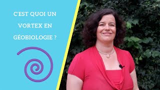 Cest quoi un vortex en géobiologie [upl. by Boys]