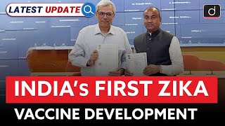 India’s First Zika Vaccine Development  Latest Update  Drishti IAS English [upl. by Euridice665]