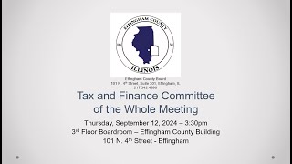 Tax and Finance Committee meeting  September 12 2024 [upl. by Bac766]