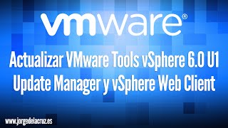 VMware Actualizar VMware Tools usando vSphere Web Client vSphere Client y modo Manual [upl. by Nolyk]