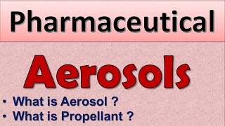 Aerosols  Parts of Aerosols  Propellant [upl. by Eralcyram]