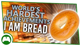 I Am Bread  Worlds Hardest Achievements  The Best Around [upl. by Eciryt395]