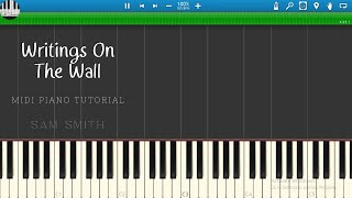 Writings On The Wall  Piano Tutorial  Sheet Music  Midi Download [upl. by Sollows760]