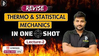 Revise Thermo amp Statistical Mechanics In One Shot lec 2  CSIR DEC 2023  D PHYSICS [upl. by Gustaf435]