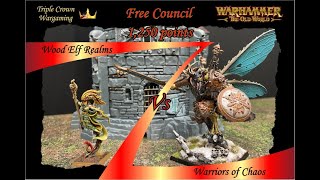 Warhammer The Old World  The Free Council  The Wood Elf Realms vs Warriors of Chaos [upl. by Godfrey]