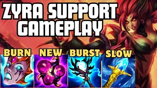 NEW BUILD FOR ZYRA SUPPORTTHE BEST FOR SEASON 14 [upl. by Eirrehc706]