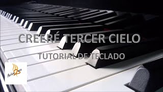 COMO TOCAR CREERÉ TERCER CIELO TECLADO TUTORIAL [upl. by Yanahc]