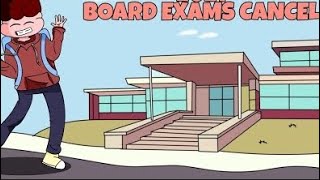 Board Exam CancelAnimation videomozzam choudhary [upl. by Outlaw95]