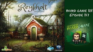 Board Game 101 EP157 Reykholt  Règles et critique [upl. by Cinelli967]