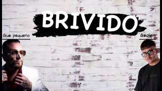 BRIVIDO REMIX  GUÈ  GEOLIER  OFFICIAL SONG SANREMO 2024 [upl. by Peatroy]