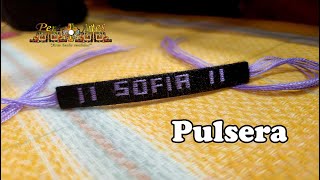 Sofia Pulseras con nombre de hilo Perú Artes [upl. by Toms506]