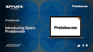 Introducing Sparx Prolaborate [upl. by Onaimad]