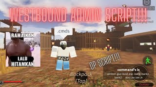 ROBLOX WESTBOUND SCRIPT  ADMIN SCRIPT  OP SCRIPT [upl. by Uriah]